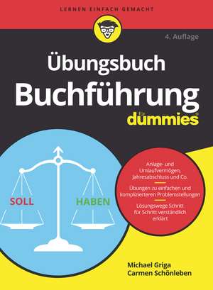 Übungsbuch Buchführung für Dummies 4e de M Griga