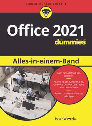 Office 2021 Alles–in–einem–Band für Dummies de P Weverka