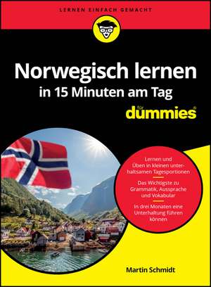 Norwegisch lernen in 15 Minuten am Tag für Dummies de M Schmidt