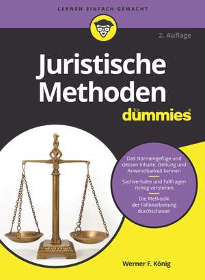 Juristische Methoden für Dummies 2e de W König