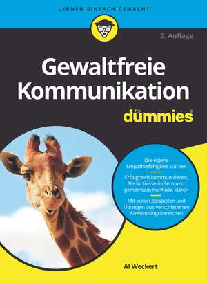 Gewaltfreie Kommunikation für Dummies 2e de A Weckert