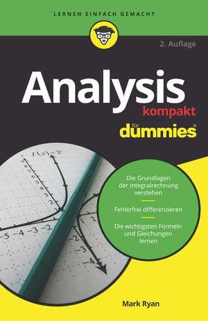Analysis kompakt für Dummies de Mark Ryan