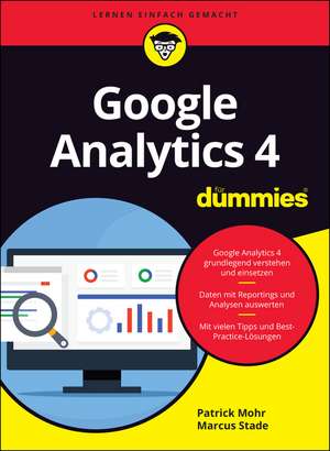 Google Analytics 4 f&uuml;r Dummies de Patrick Mohr