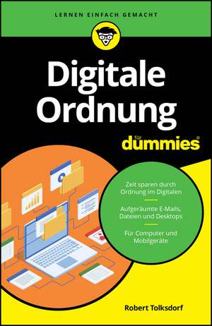 Digitale Ordnung für Dummies de Robert Tolksdorf