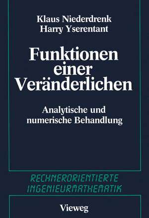 Funktionen einer Veränderlichen: Analytische und numerische Behandlung de K. Niederdrenk