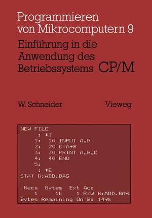 Einführung in die Anwendung des Betriebssystems CP/M de Schneider Wolfgang