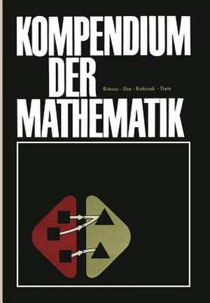 Kompendium der Mathematik de Rudolf Bittner