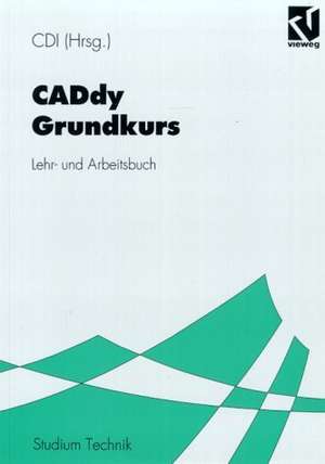 CADdy Grundkurs: Lehr- und Arbeitsbuch de CDI