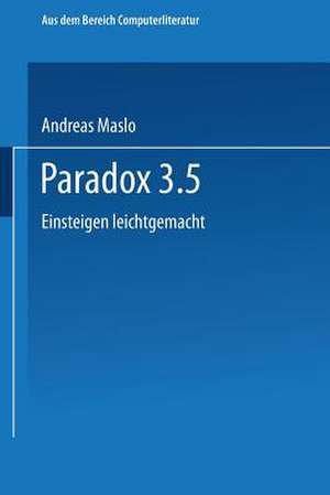 Paradox 3.5: Einsteigen leichtgemacht de Andreas Maslo