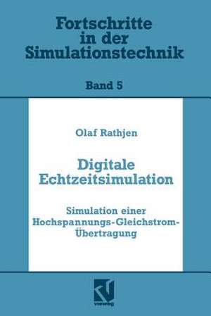 Digitale Echtzeitsimulation: Simulation einer Hochspannungs-Gleichstrom-Übertragung de Olaf Rathjen