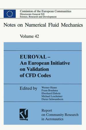 EUROVAL — An European Initiative on Validation of CFD Codes: Results of the EC/BRITE-EURAM Project EUROVAL, 1990–1992 de Werner Haase