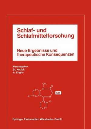 Schlaf- und Schlafmittelforschung: Neue Ergebnisse und therapeutische Konsequenzen de Stanislaw Kubicki