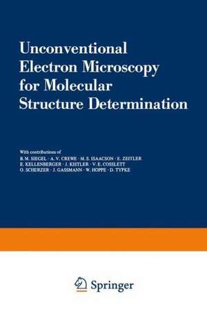 Unconventional Electron Microscopy for Molecular Structure Determination de W. Hoppe