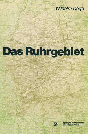 Das Ruhrgebiet de Wilhelm Dege