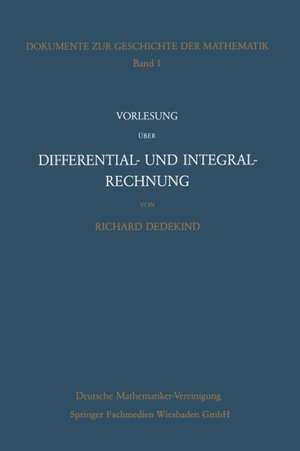 Vorlesung über Differential- und Integralrechnung 1861/62 de Richard Dedekind