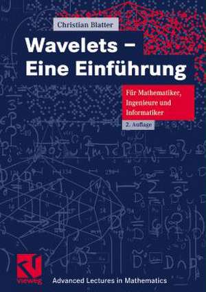 Wavelets — Eine Einführung de Christian Blatter