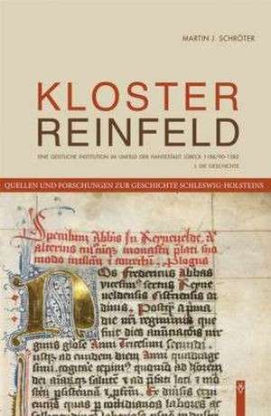 Das Kloster Reinfeld de Martin Schröter