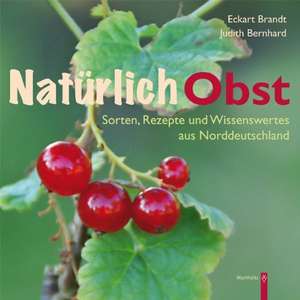 Natürlich Obst de Eckhart Brandt