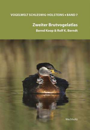 Vogelwelt Schleswig-Holsteins Bd. 7: Zweiter Brutvogelatlas de Bernd Koop