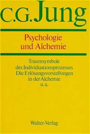 Gesammelte Werke 12. Psychologie und Alchemie de Carl Gustav Jung