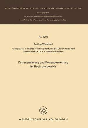 Kostenermittlung und Kostenauswertung im Hochschulbereich de Jörg Wedekind