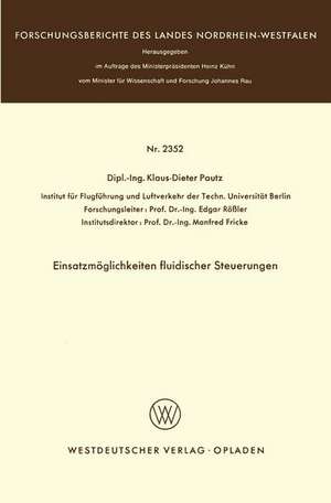 Einsatzmöglichkeiten fluidischer Steuerungen de Klaus-Dieter Pautz