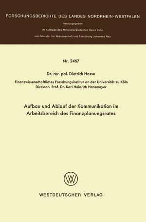 Aufbau und Ablauf der Kommunikation im Arbeitsbereich des Finanzplanungsrates de Dietrich Hosse