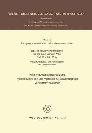 Kritische Auseinandersetzung mit den Methoden und Modellen zur Bewertung von Verkehrsinvestitionen de Wilhelm Laschet