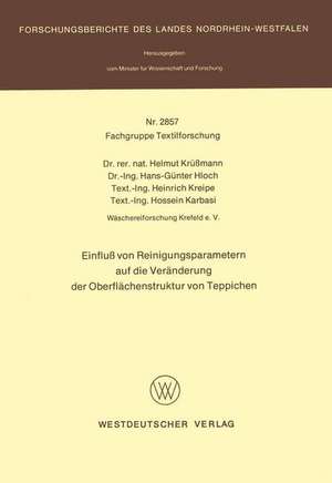 Einfluß von Reinigungsparametern auf die Veränderung der Oberflächenstruktur von Teppichen de Helmut Krüssmann