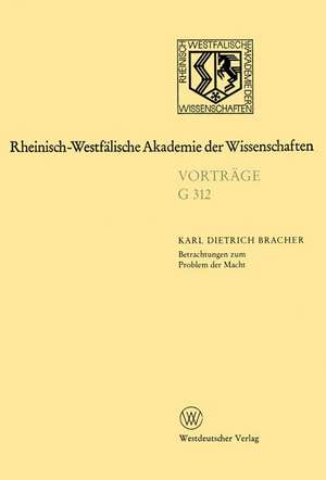 Betrachtungen zum Problem der Macht de Karl Dietrich Bracher