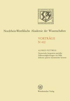 Numerische Integration partieller Differentialgleichungen mit Hilfe diskreter passiver dynamischer Systeme de Alfred Fettweis