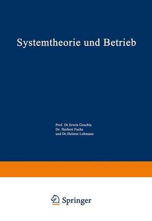 Systemtheorie und Betrieb de Erwin Grochla