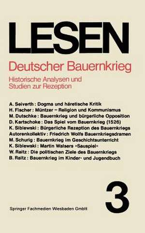 Deutscher Bauernkrieg: Historische Analysen und Studien zur Rezeption de Prof. Dr. Walter Raitz