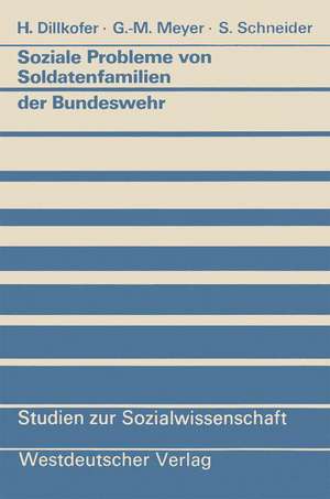 Soziale Probleme von Soldatenfamilien der Bundeswehr de Dillkofer Heidelore