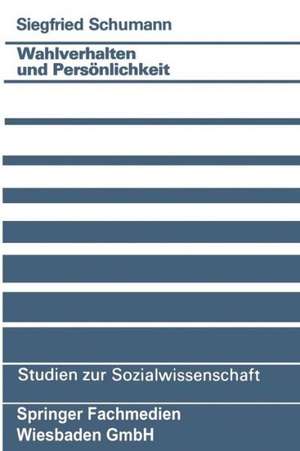 Wahlverhalten und Persönlichkeit de Siegfried Schumann