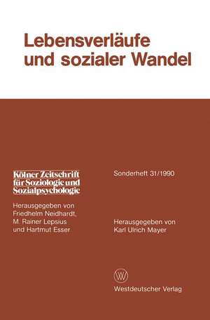 Lebensverläufe und sozialer Wandel de Karl Ulrich Mayer