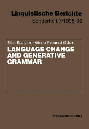 Language Change and Generative Grammar de Ellen Brandner