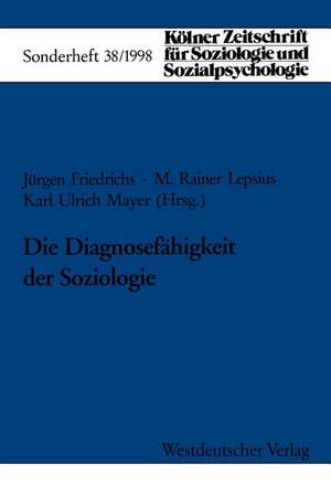 Die Diagnosefähigkeit der Soziologie de M. Rainer Lepsius