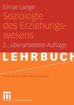 Soziologie des Erziehungswesens de Elmar Lange