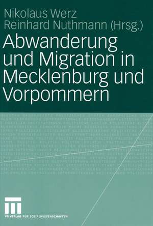 Abwanderung und Migration in Mecklenburg und Vorpommern de Nikolaus Werz