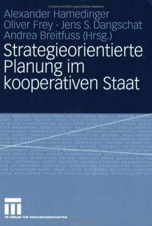 Strategieorientierte Planung im kooperativen Staat de Alexander Hamedinger