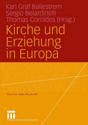 Kirche und Erziehung in Europa de Karl Ballestrem