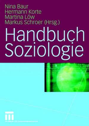 Handbuch Soziologie de Nina Baur