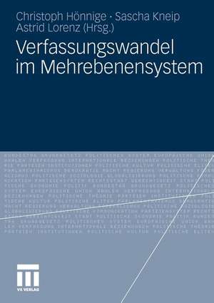 Verfassungswandel im Mehrebenensystem de Christoph Hönnige