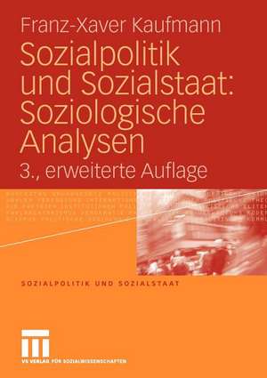 Sozialpolitik und Sozialstaat: Soziologische Analysen de Franz-Xaver Kaufmann