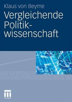 Vergleichende Politikwissenschaft de Klaus von Beyme