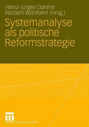 Systemanalyse als politische Reformstrategie de Heinz-Juergen Dahme