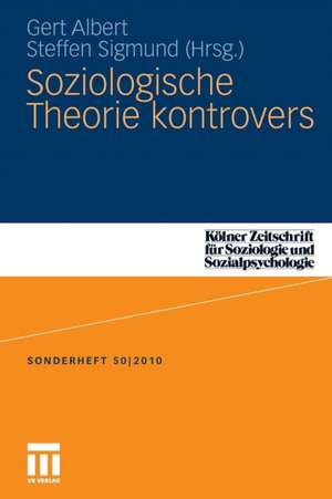 Soziologische Theorie kontrovers de Gert Albert