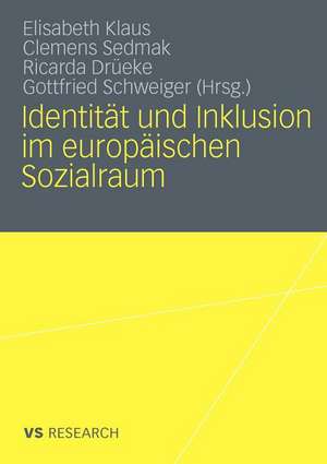 Identität und Inklusion im europäischen Sozialraum de Elisabeth Klaus