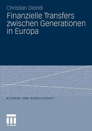 Finanzielle Transfers zwischen Generationen in Europa de Christian Deindl